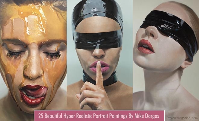 25 Beautiful And Hyper Realistic Portrait Paintings By Mike Dargas